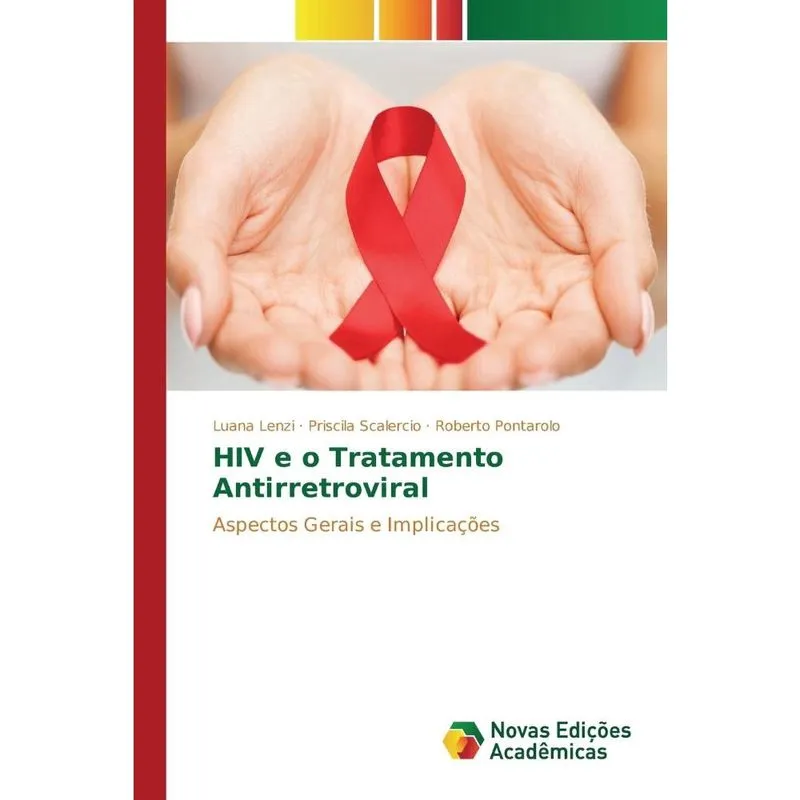 Hiv e o Tratamento Antirretroviral