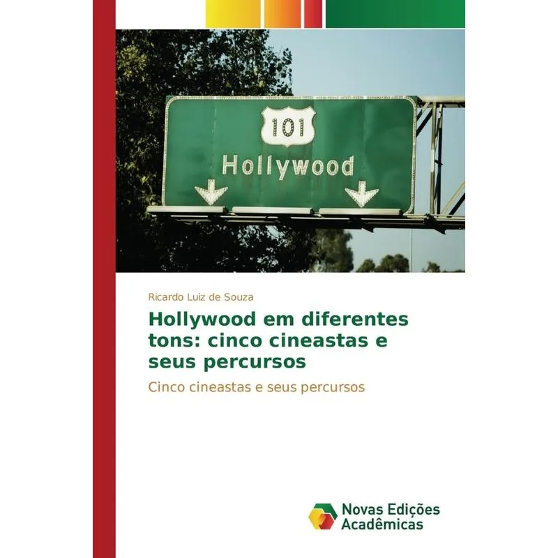 Hollywood em diferentes tons