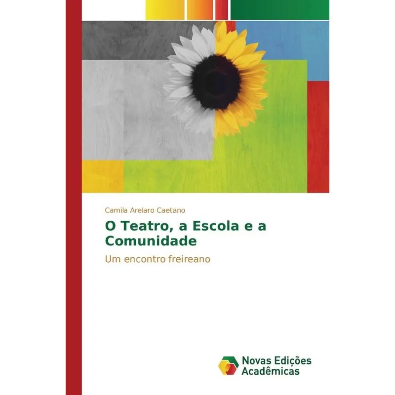 O Teatro, a Escola e a Comunidade