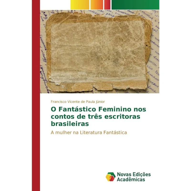O Fantástico Feminino nos contos de três escritoras brasile