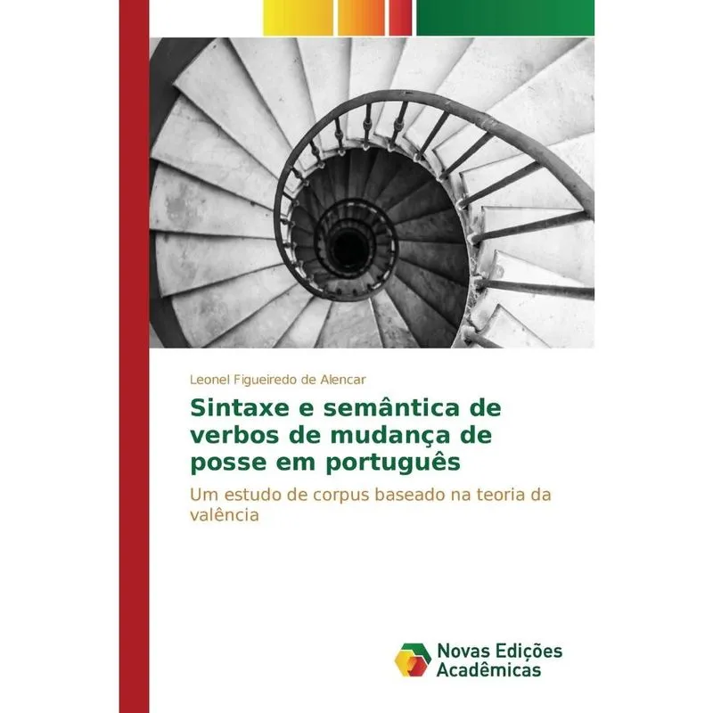 Sintaxe e semântica de verbos de mudança de posse em portug