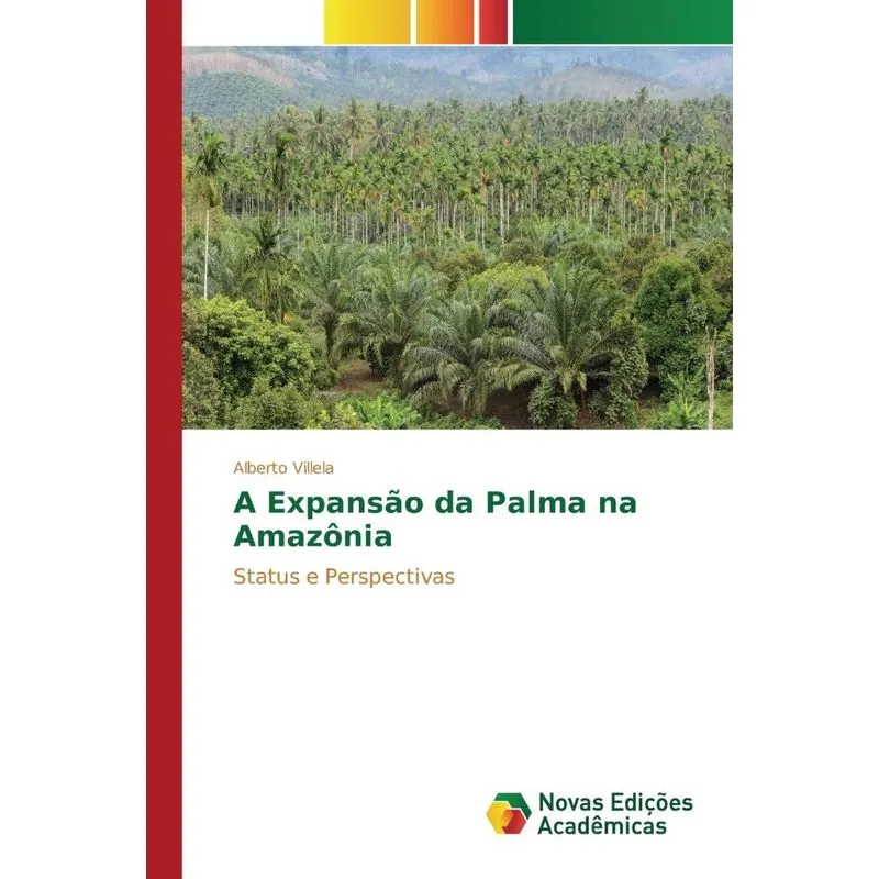 A Expansão da Palma na Amazônia