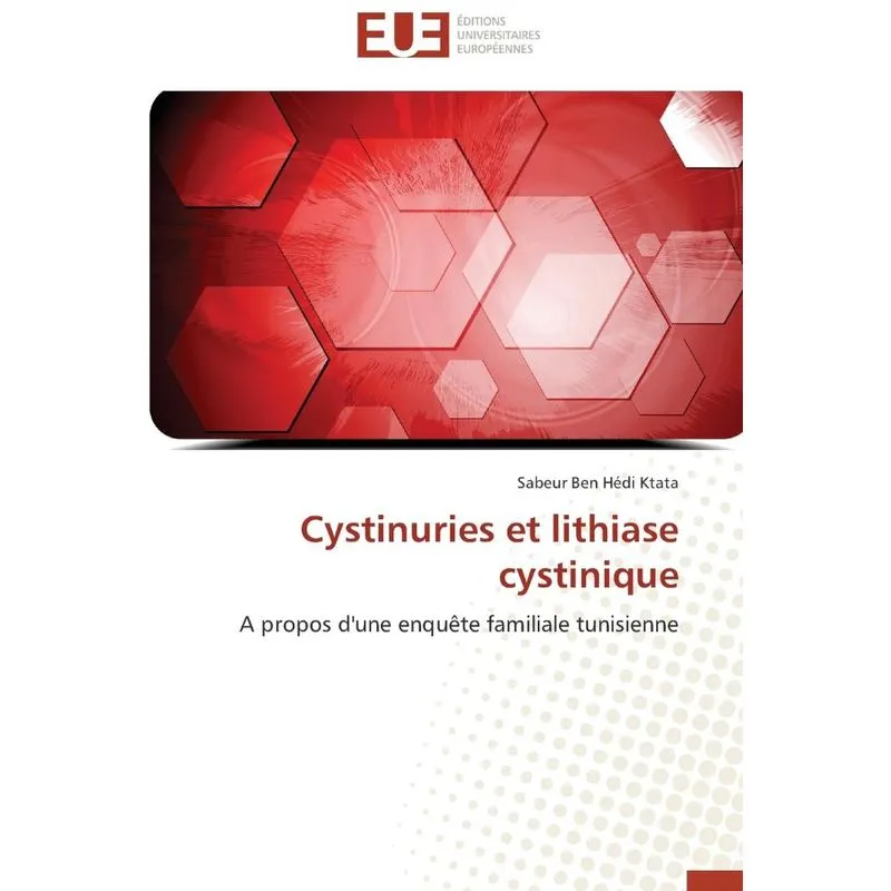 Cystinuries et lithiase cystinique