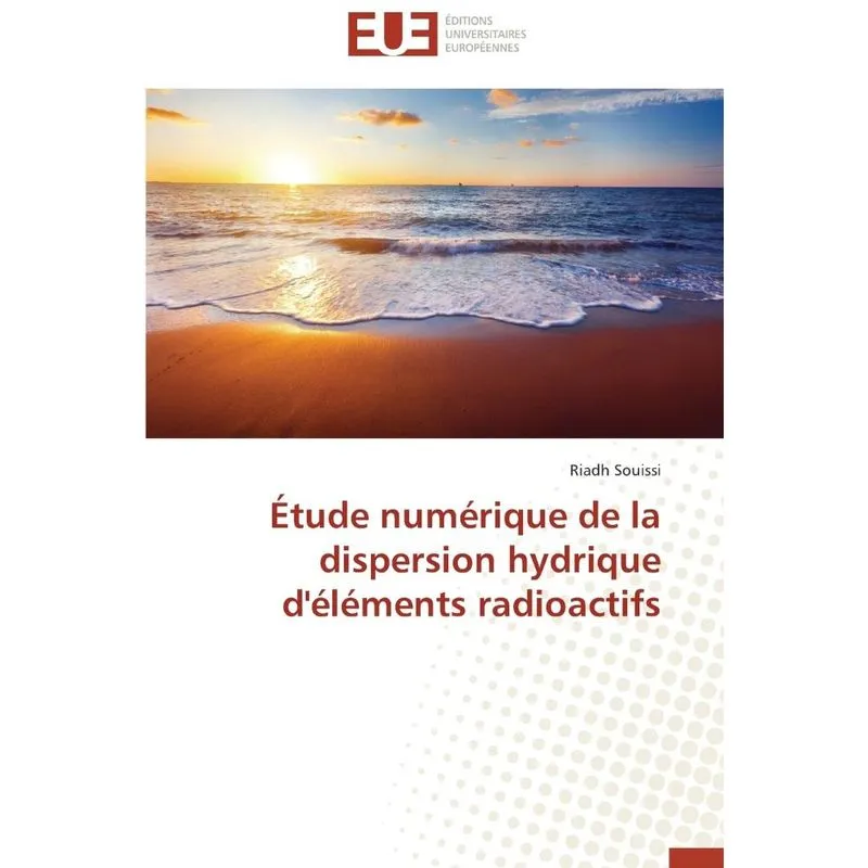 Livro Étude numérique de la dispersion hydrique d'éléments radioactifs