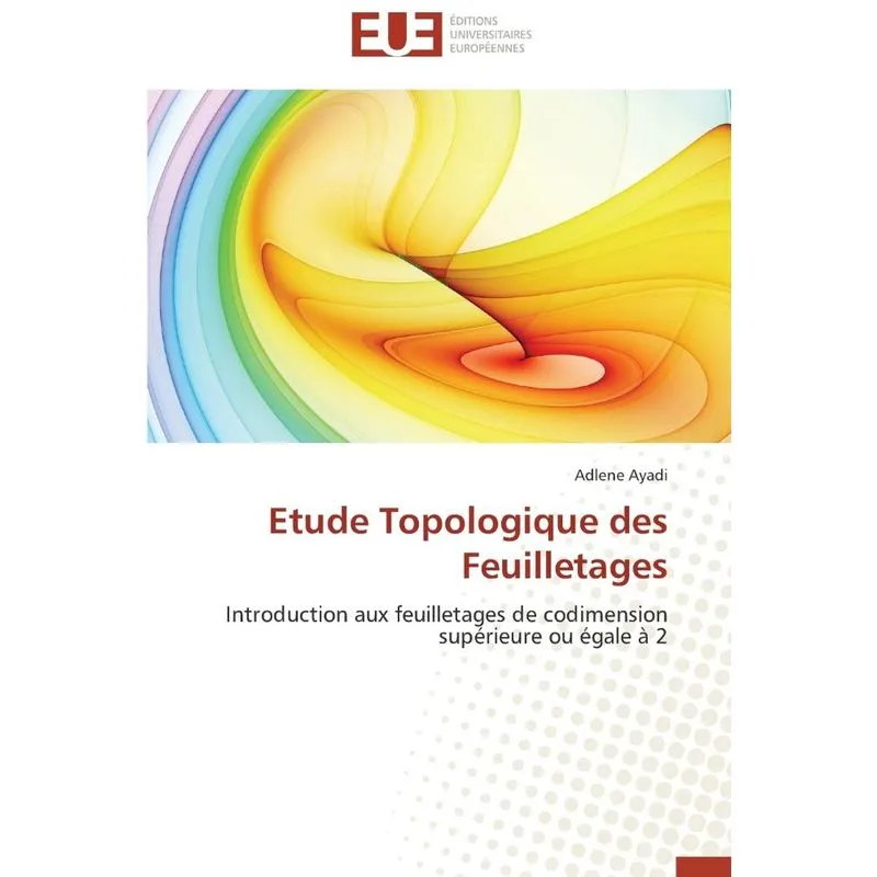 Etude topologique des feuilletages