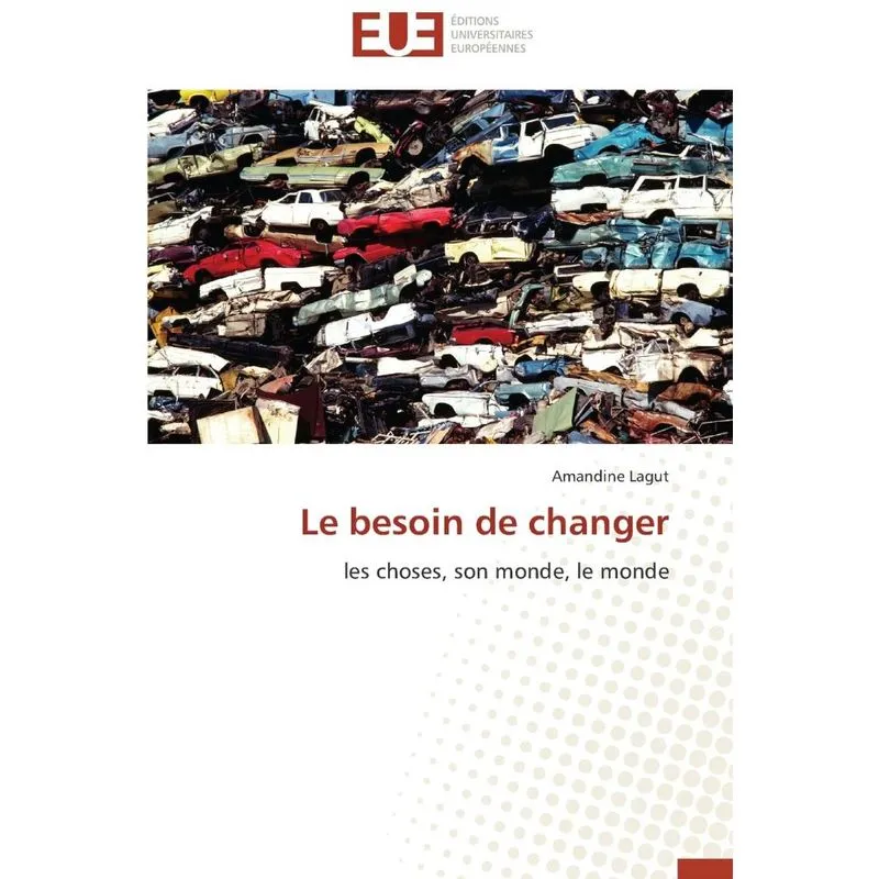 Le besoin de changer