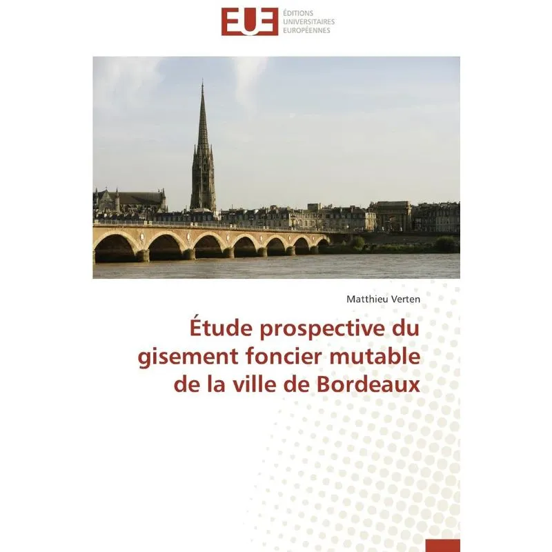 Étude prospective du gisement foncier mutable de la ville d