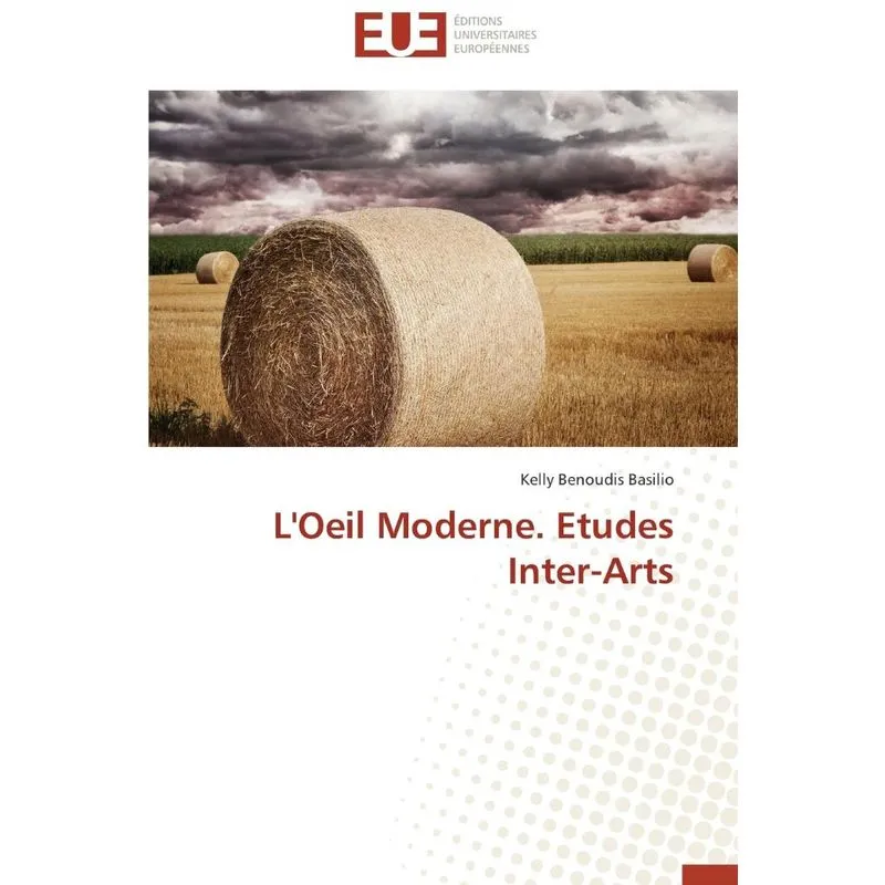 Loeil moderne. etudes inter-arts