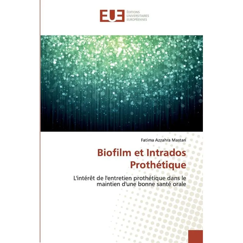 Biofilm et Intrados Prothétique