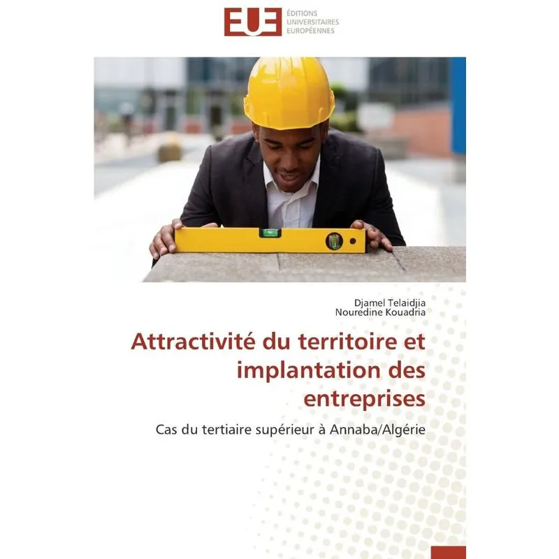 Attractivité du territoire et implantation des entreprises