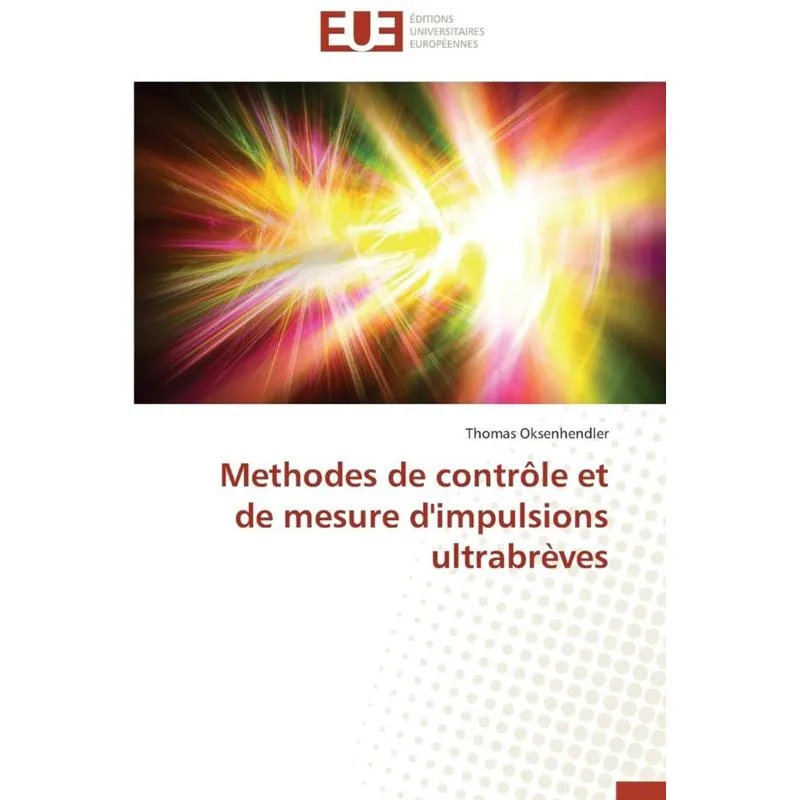 Methodes de contrôle et de mesure dimpulsions ultrabrèves