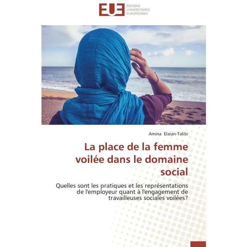 La place de la femme voilée dans le domaine social