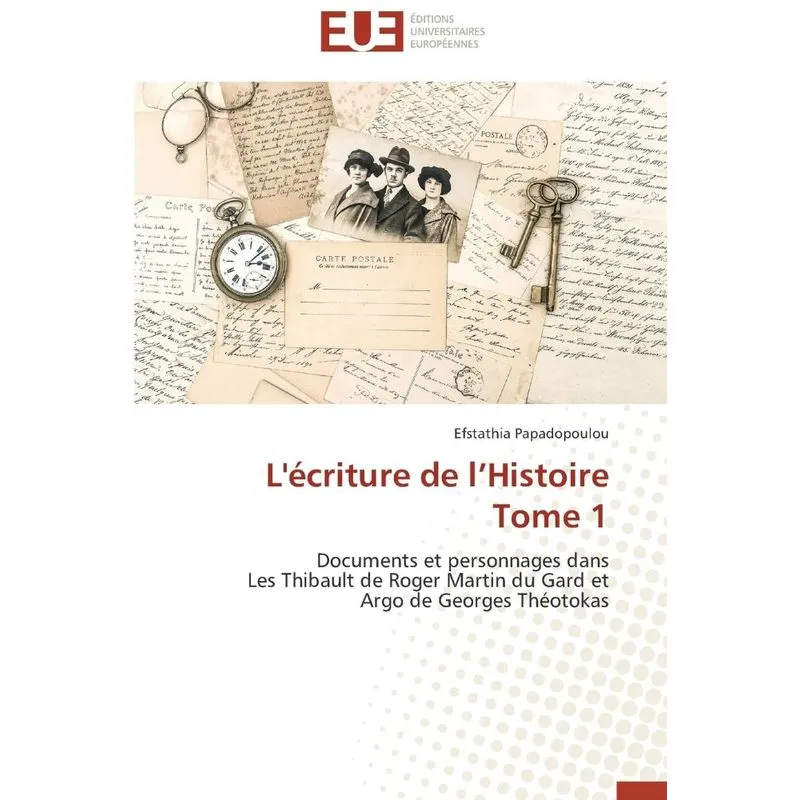 Lécriture de l histoire tome 1