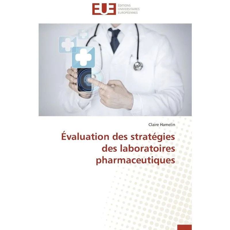 Évaluation des stratégies des laboratoires pharmaceutiques