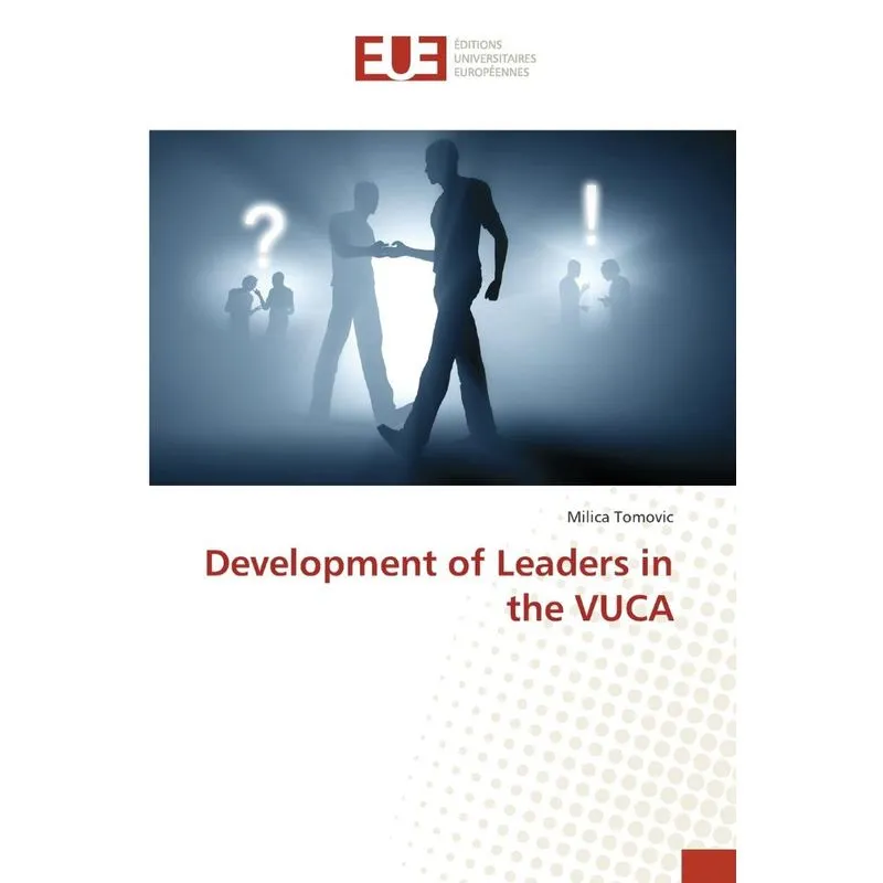 Development of Leaders in the VUCA