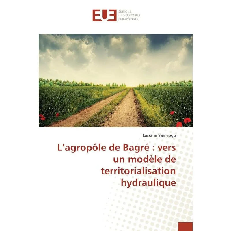 L agropôle de bagré