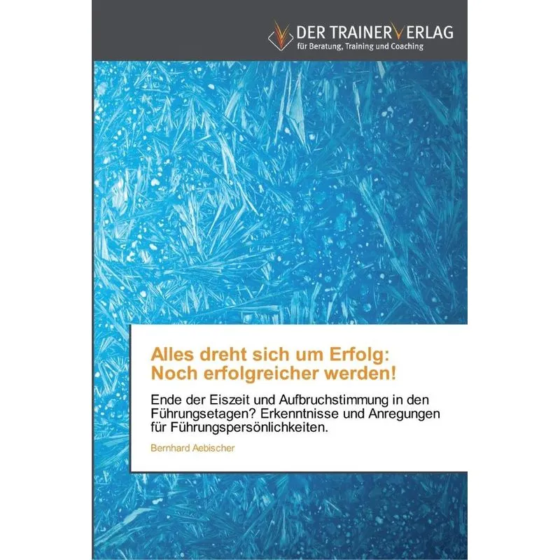 Alles dreht sich um Erfolg