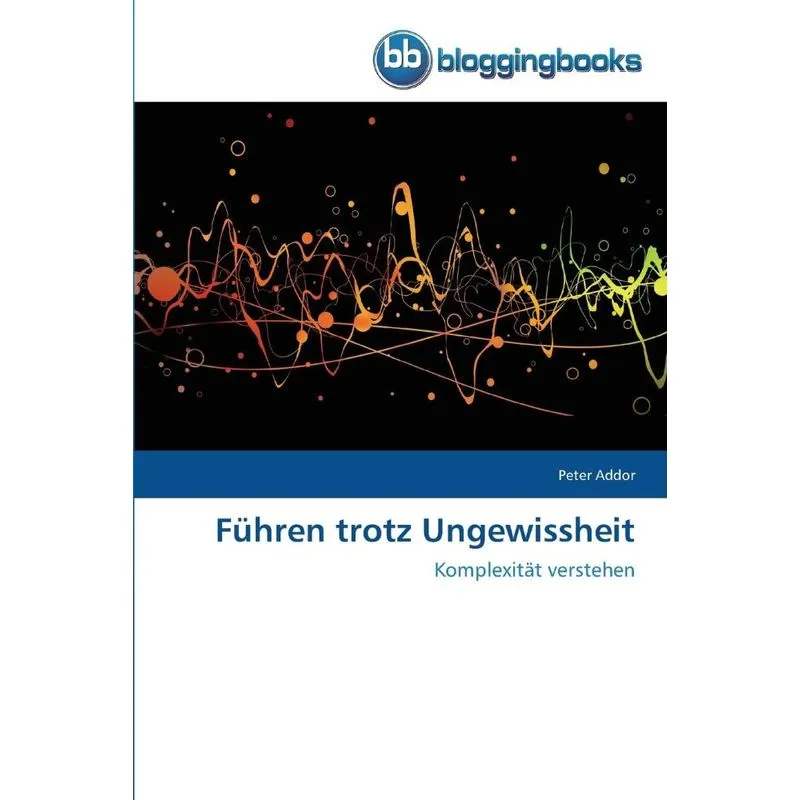 Führen trotz Ungewissheit