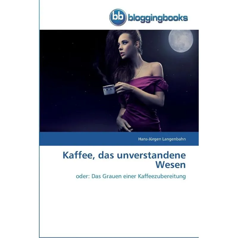Kaffee, das unverstandene Wesen