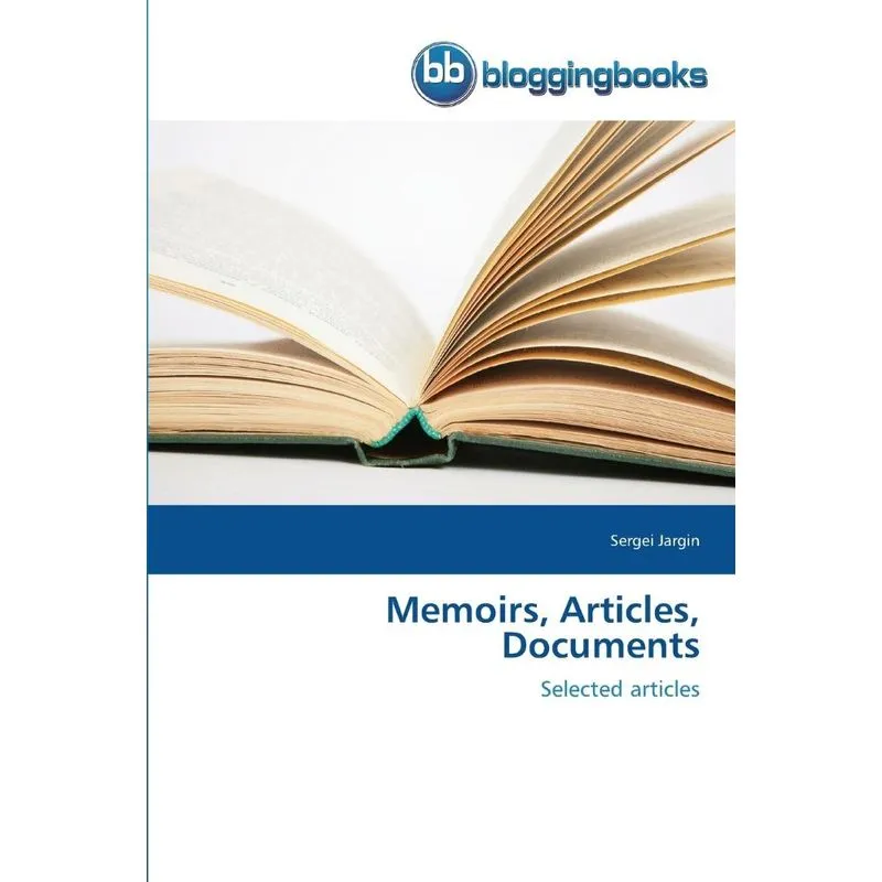 Memoirs, Articles, Documents