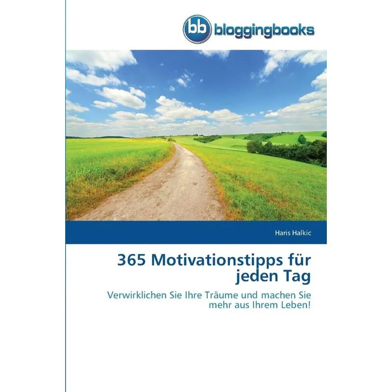 365 Motivationstipps für jeden Tag