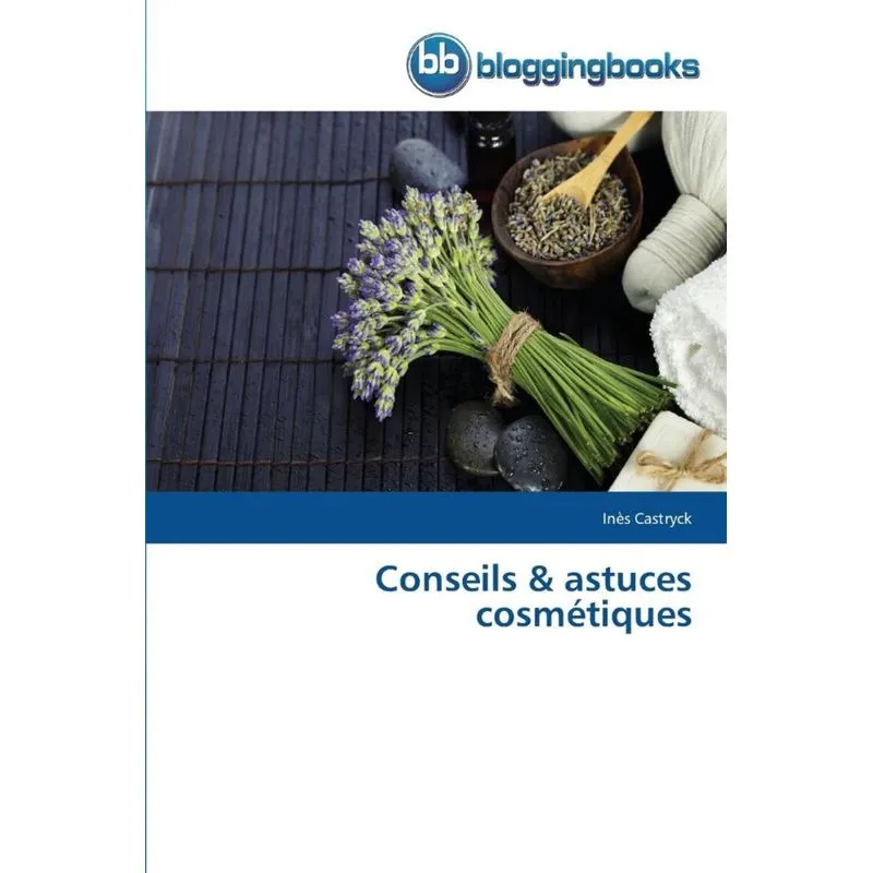 Conseils astuces cosmétiques