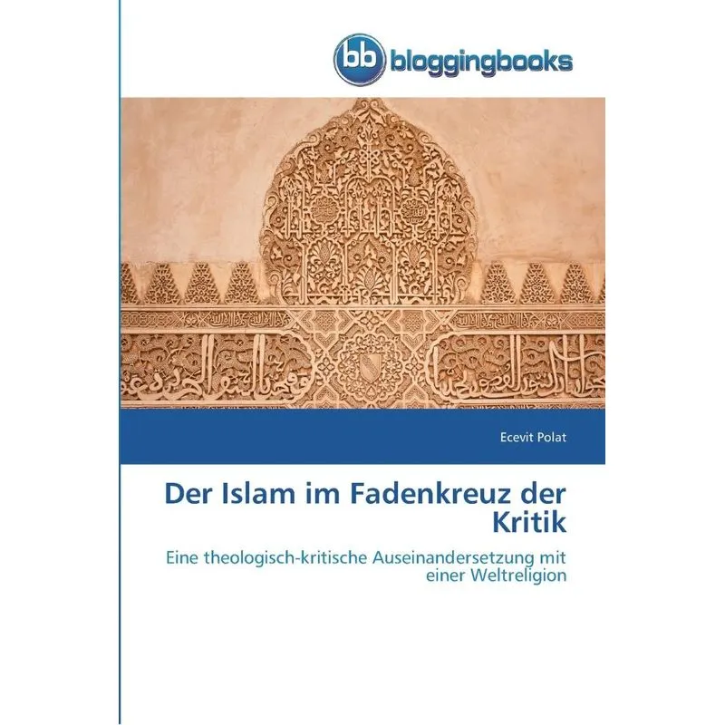 Der Islam im Fadenkreuz der Kritik