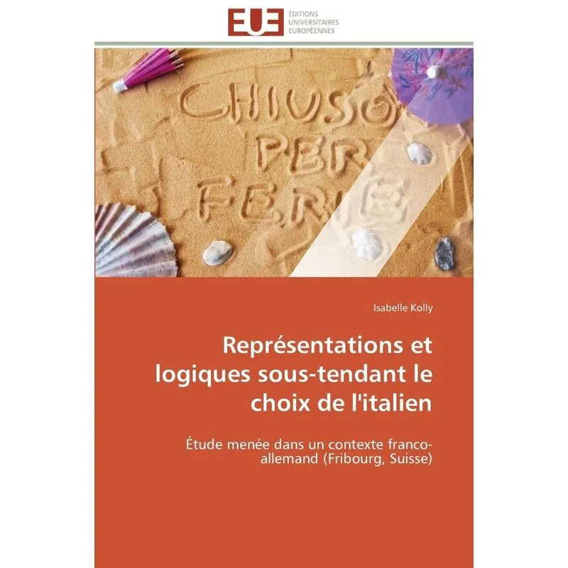 Représentations et logiques sous-tendant le choix de lital