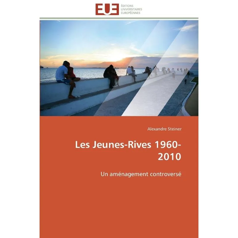Les jeunes-rives 1960-2010