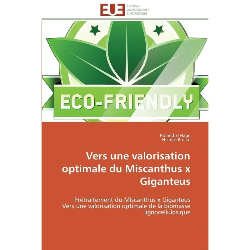 Livro Vers une valorisation optimale du miscanthus x giganteus