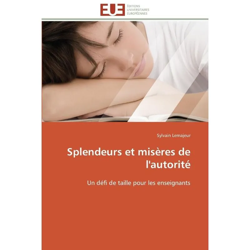 Splendeurs et misères de lautorité