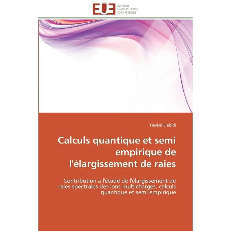 Calculs quantique et semi empirique de lélargissement de r