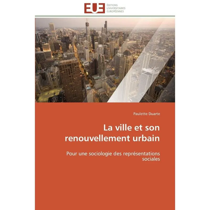 Livro La ville et son renouvellement urbain
