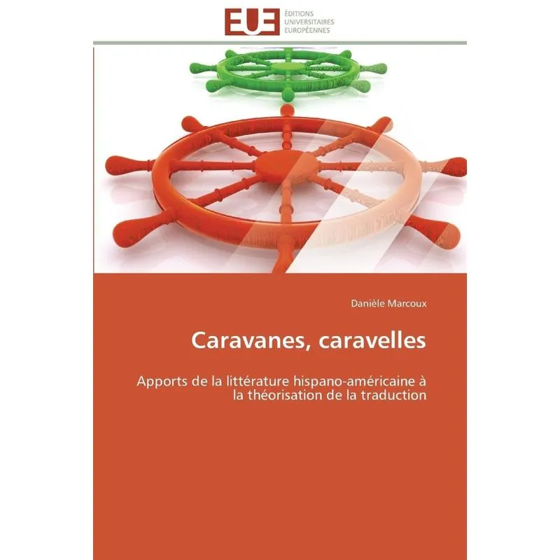 Caravanes, caravelles