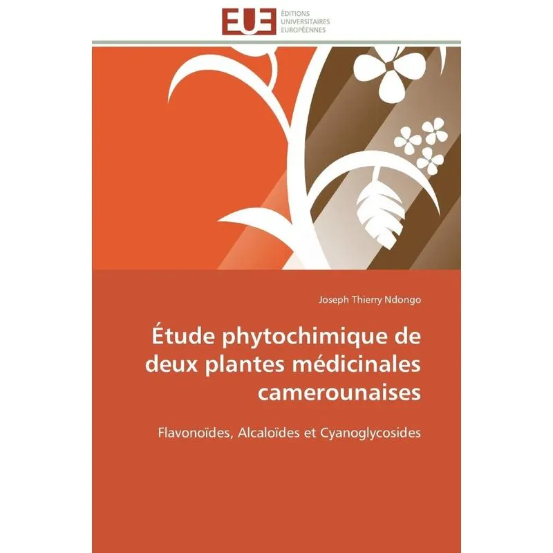 Livro Étude phytochimique de deux plantes médicinales camerounaises