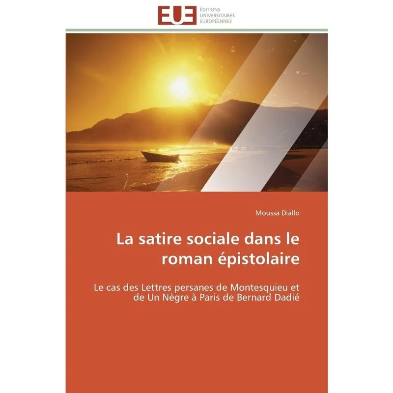 La satire sociale dans le roman épistolaire