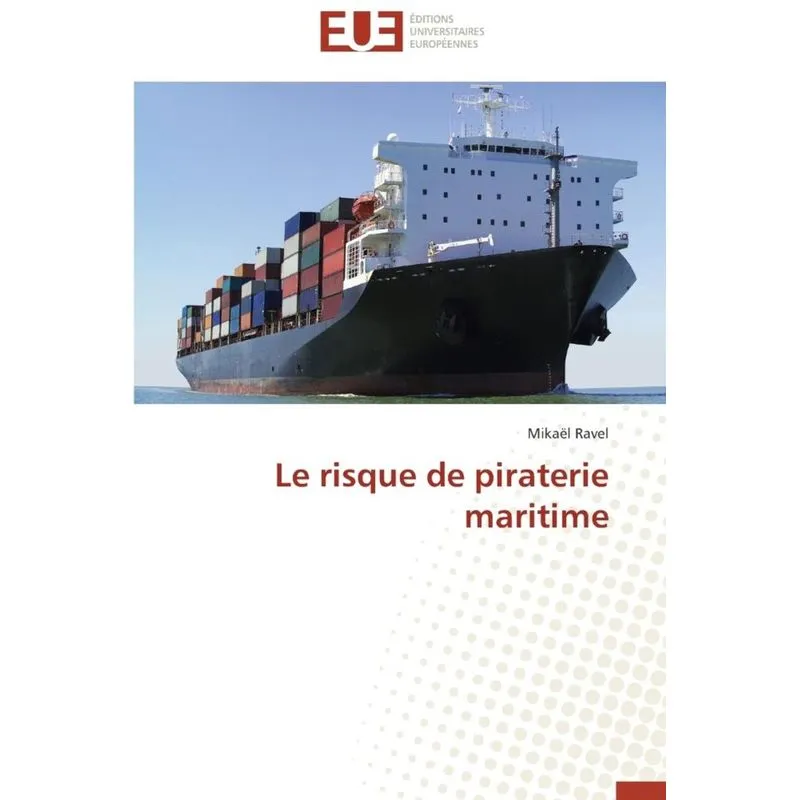 Le risque de piraterie maritime