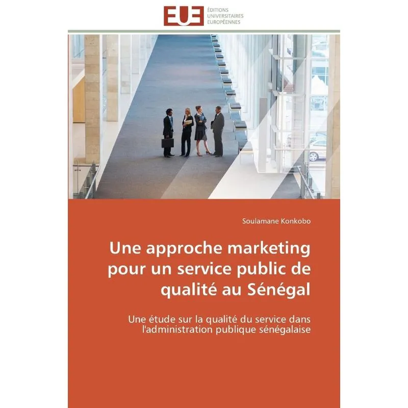 Une approche marketing pour un service public de qualité au