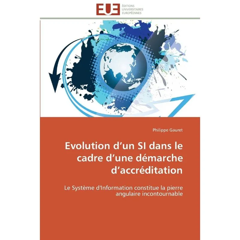 Evolution d un si dans le cadre d une démarche d accréditat