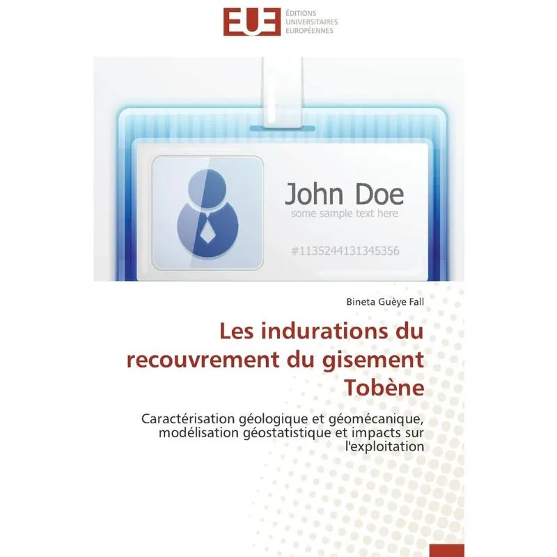 Les indurations du recouvrement du gisement tobène