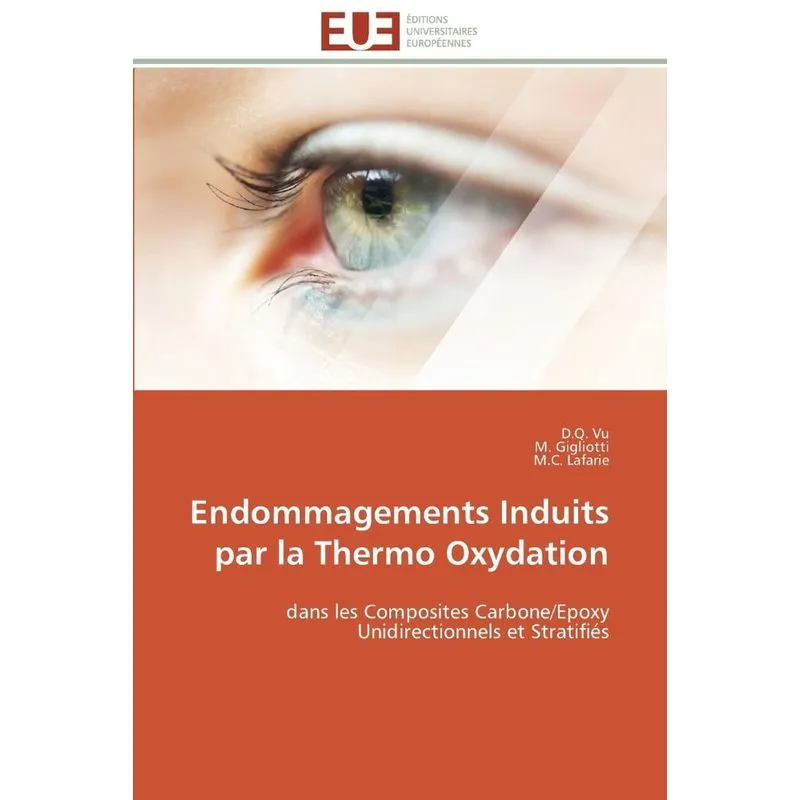 Endommagements induits par la thermo oxydation