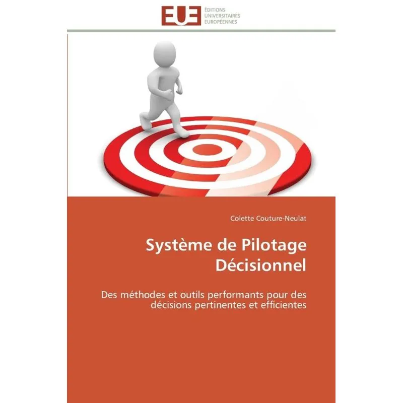 Système de pilotage décisionnel