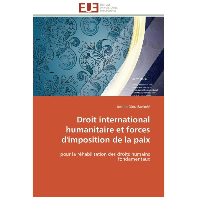 Livro Droit international humanitaire et forces d'imposition de la paix