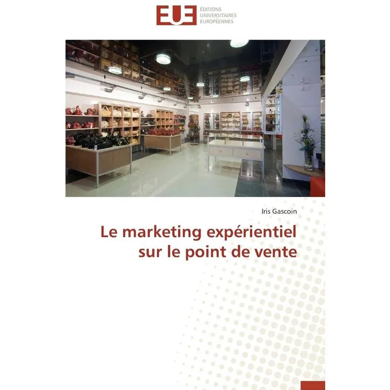 Le marketing expérientiel sur le point de vente