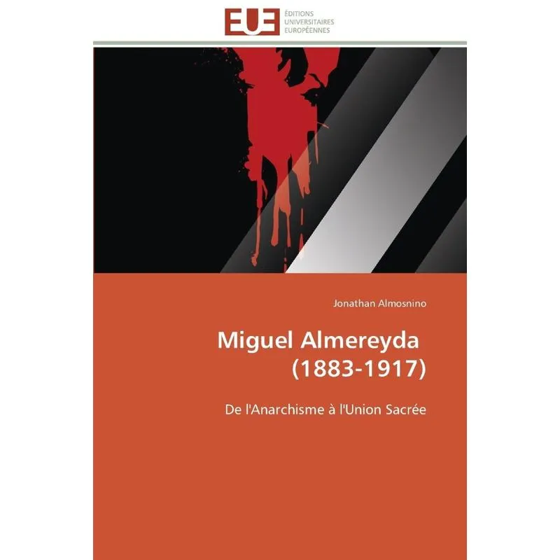 Miguel almereyda (1883-1917)