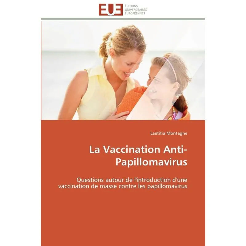 La vaccination anti-papillomavirus