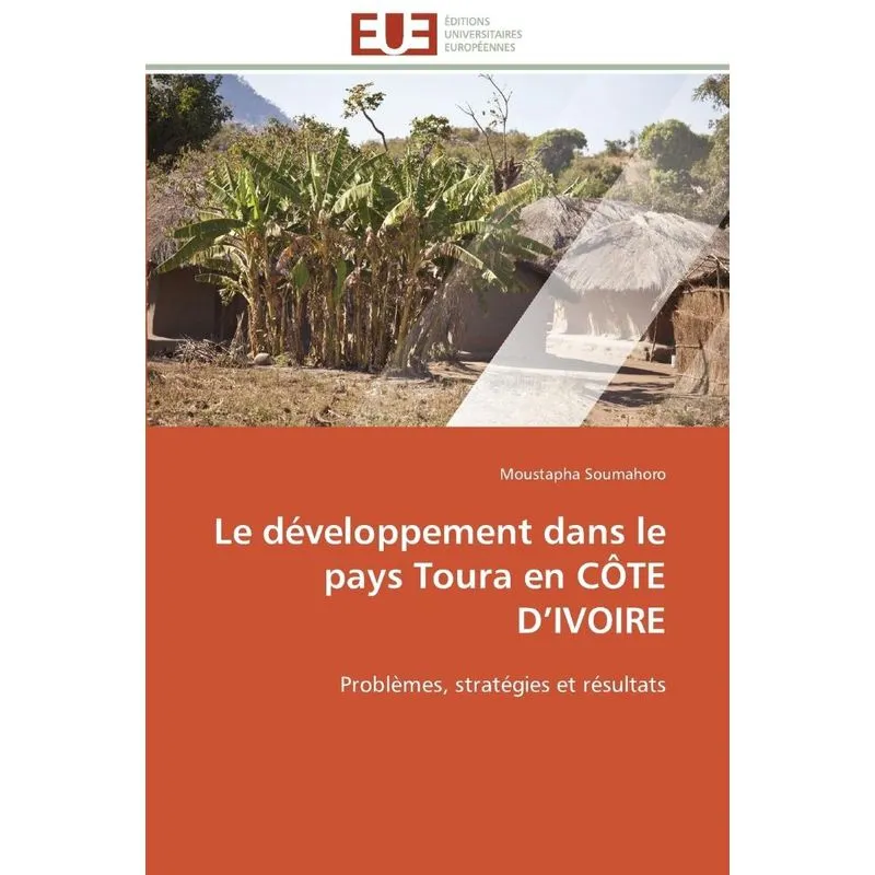 Le développement dans le pays toura en côte d ivoire