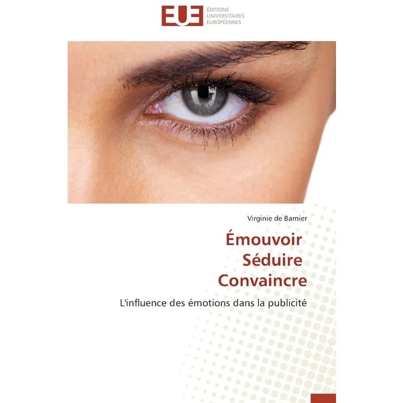 Émouvoir séduire convaincre