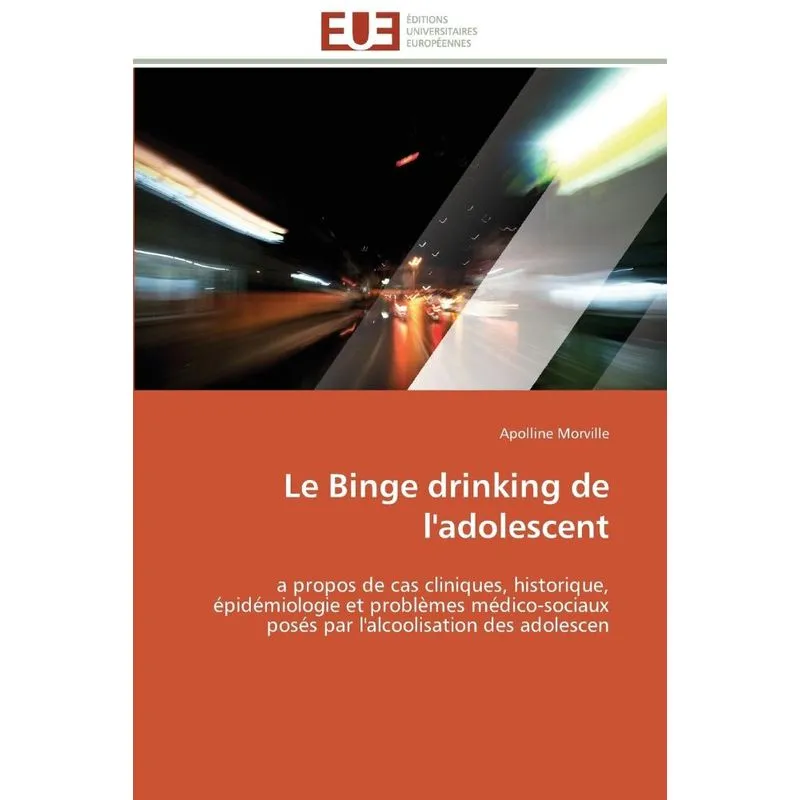 Le binge drinking de ladolescent