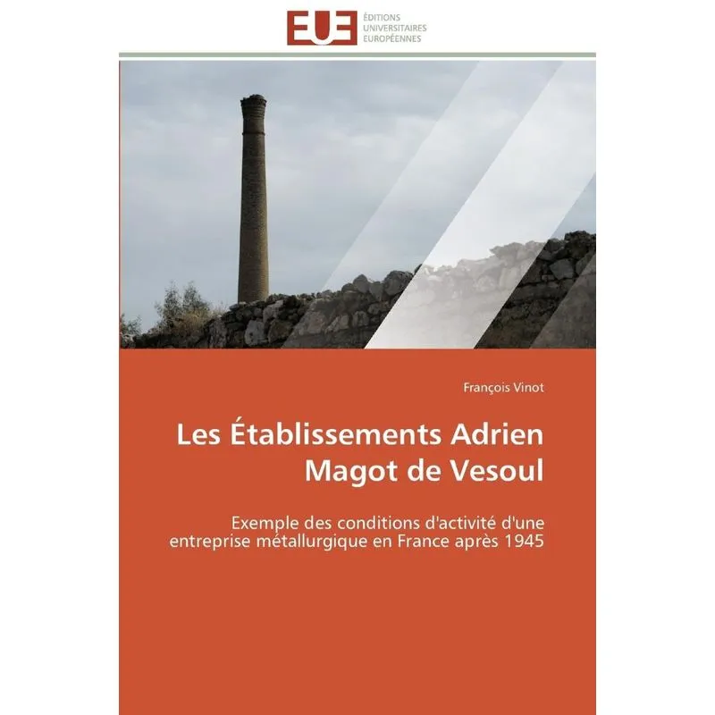 Les établissements adrien magot de vesoul